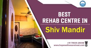 Read more about the article Best Rehab Centres in Shiv Mandir, Siliguri